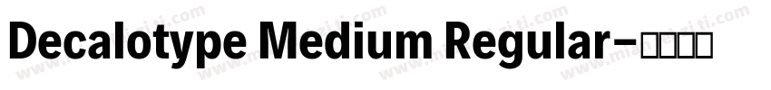 Decalotype Medium Regular字体转换